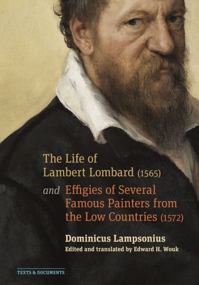 Cover for Dominicus Lampsonius · The Life of Lambert Lombard (1565); and Effigies of Several Famous Painters from the Low Countries (1572) (Taschenbuch) (2022)