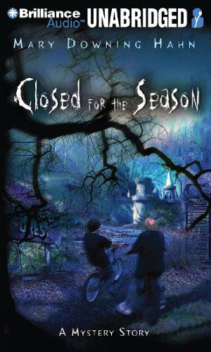 Cover for Mary Downing Hahn · Closed for the Season (Audiobook (CD)) [Unabridged edition] (2011)