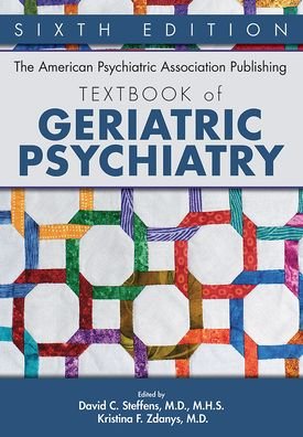 Cover for The American Psychiatric Association Publishing Textbook of Geriatric Psychiatry (Hardcover bog) [Sixth edition] (2022)