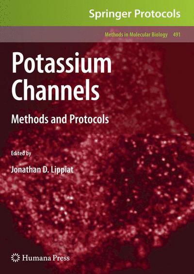 Cover for Jonathan D Lippiat · Potassium Channels: Methods and Protocols - Methods in Molecular Biology (Paperback Book) [Softcover reprint of hardcover 1st ed. 2009 edition] (2010)
