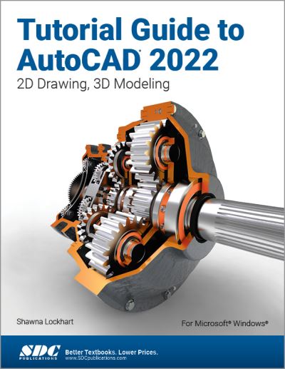 Cover for Shawna Lockhart · Tutorial Guide to AutoCAD 2022: 2D Drawing, 3D Modeling (Paperback Book) (2021)