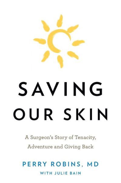 Cover for Perry Robins · Saving Our Skin (Pocketbok) (2019)