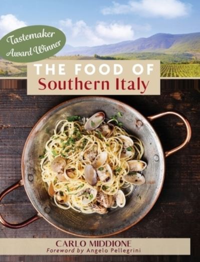 Cover for Carlo Middione · The Food of Southern Italy (Hardcover Book) (2019)