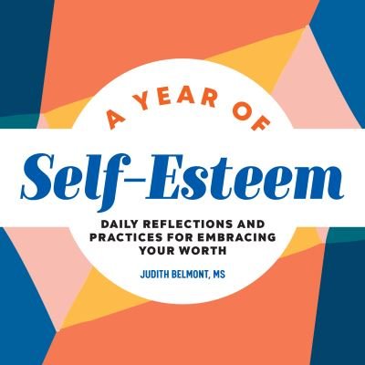 Cover for Judith Belmont · A Year of Self-Esteem (Paperback Bog) (2021)