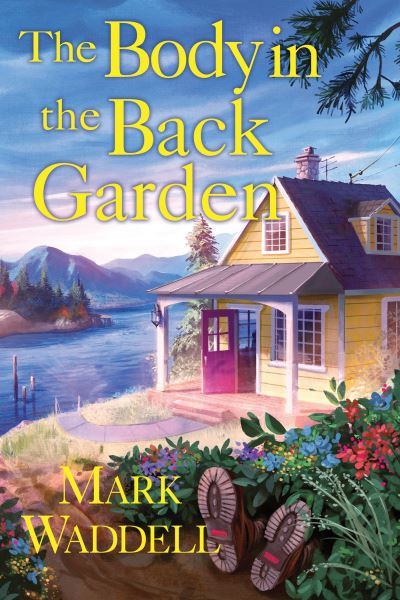 Cover for Mark Waddell · The Body in the Back Garden (Hardcover Book) (2023)