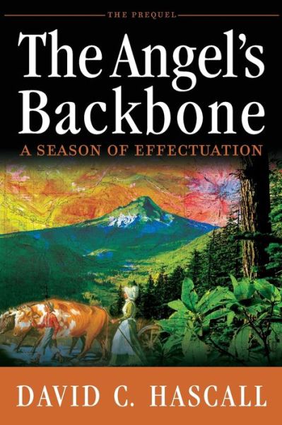 Cover for David C Hascall · The Angel's Backbone (Paperback Book) (2019)