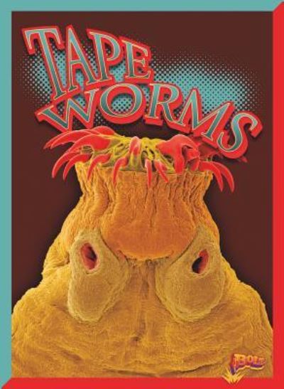 Cover for Barbara Ciletti · Tapeworms (Book) (2016)