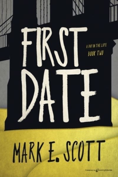 Cover for Mark E. Scott · First Date (Book) (2023)