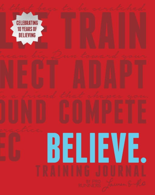 Lauren Fleshman · Believe Training Journal (10th Anniversary Revised Edition) (Pocketbok) [10th Anniversary Revised edition] (2025)