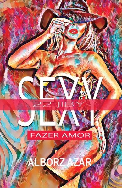 Cover for Alborz Azar · 22 Jiby Sexy Fazer Amor (Book) (2022)