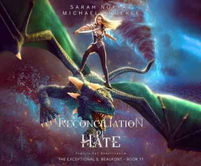 Reconciliation of Hate - Sarah Noffke - Music - DREAMSCAPE MEDIA - 9781662085406 - July 6, 2021