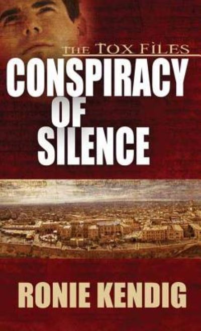 Cover for Ronie Kendig · Conspiracy of Silence (Hardcover Book) (2017)