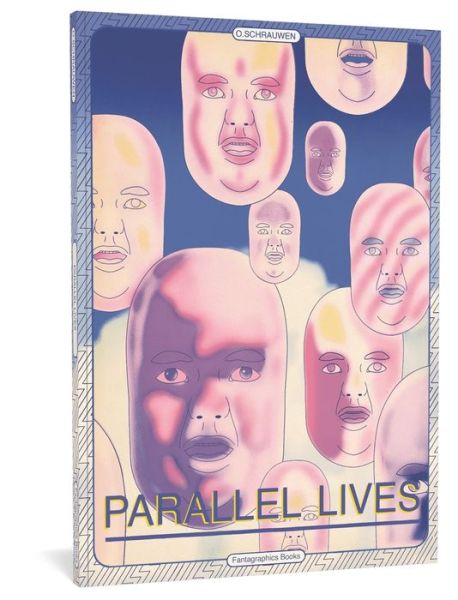 Cover for Olivier Schrauwen · Parallel Lives (Paperback Book) (2018)