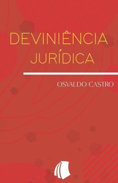Cover for Osvaldo Castro · Deviniencia Juridica (Paperback Book) (2019)