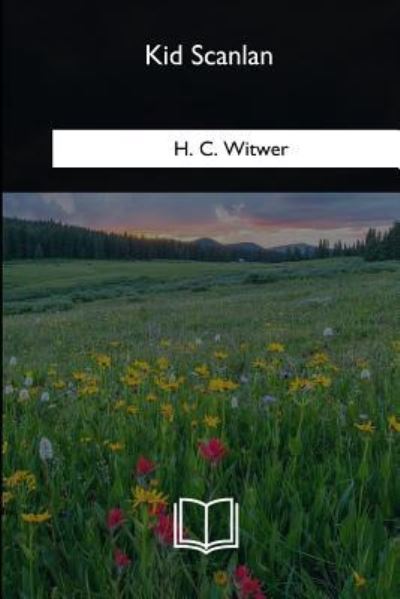 Cover for H. C. Witwer · Kid Scanlan (Paperback Book) (2018)