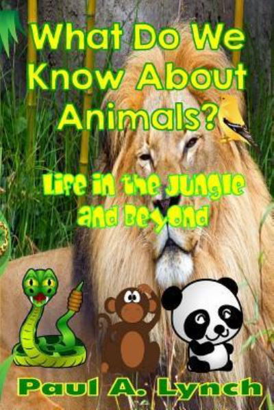 Cover for Paul Lynch · What Do We Know About Animals? (Paperback Bog) (2018)