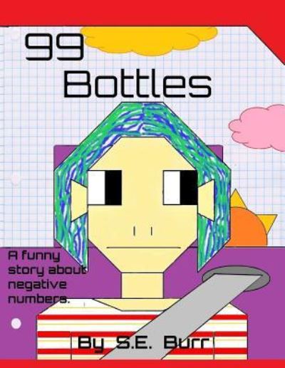 Cover for S E Burr · 99 Bottles (Paperback Book) (2018)