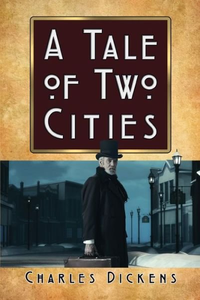 Cover for Charles Dickens · A Tale of Two Cities (Paperback Book) (2022)