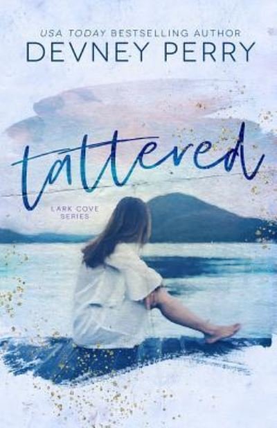 Cover for Devney Perry · Tattered (Book) (2018)