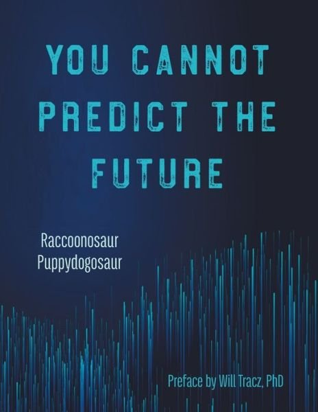 Cover for Raccoonosaur · You Cannot Predict the Future (Paperback Bog) (2018)