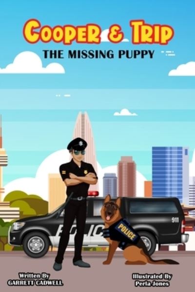 Cover for Garrett Cadwell · Cooper &amp; Trip: The Missing Puppy - Cooper &amp; Trip (Paperback Book) (2020)