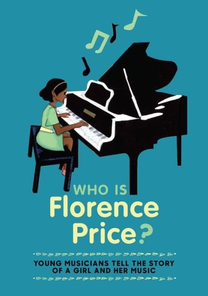 Cover for Kaufman Centre · Who is Florence Price? (Innbunden bok) (2021)
