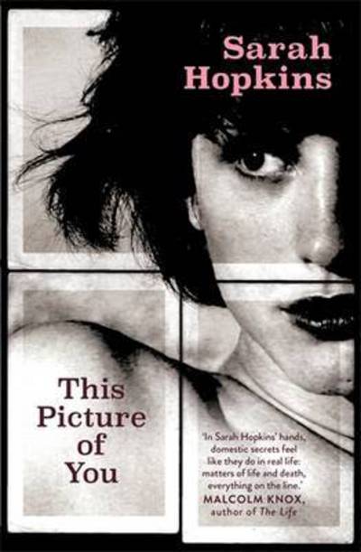 Cover for Sarah Hopkins · This Picture of You (Paperback Book) [Main edition] (2014)