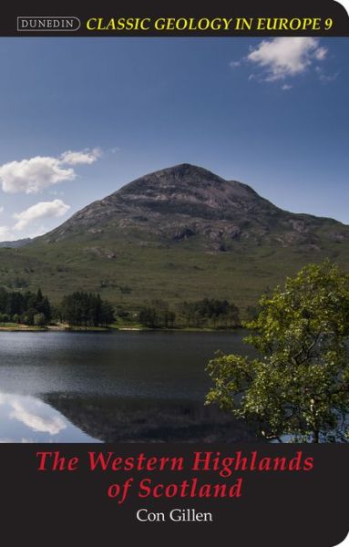 Cover for Con Gillen · The Western Highlands of Scotland - Classic Geology in Europe (Paperback Book) (2019)