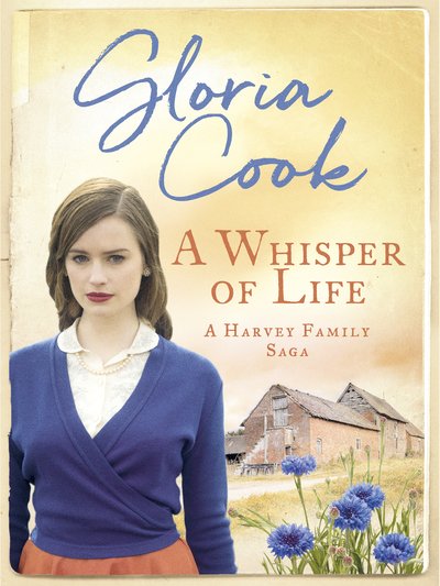 Cover for Gloria Cook · A Whisper of Life - The Harvey Family Sagas (Paperback Book) (2019)