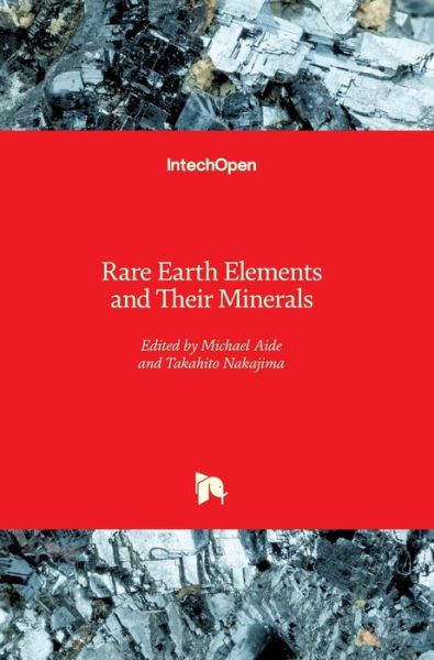 Cover for Michael Aide · Rare Earth Elements and Their Minerals (Hardcover Book) (2020)