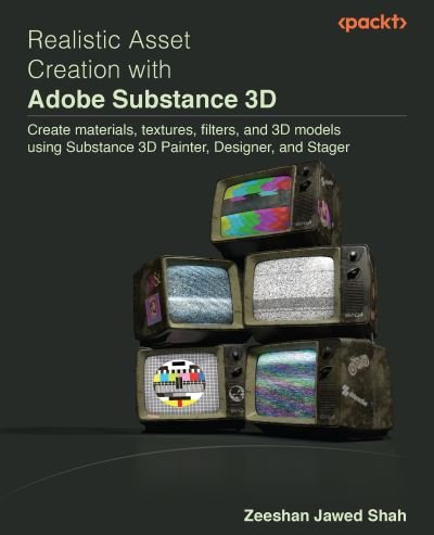 Cover for Zeeshan Jawed Shah · Realistic Asset Creation with Adobe Substance 3D (Book) (2022)