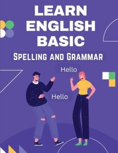 Cover for Frank J Anderson · Learn English Basic - Spelling and Grammar (Paperback Book) (2024)