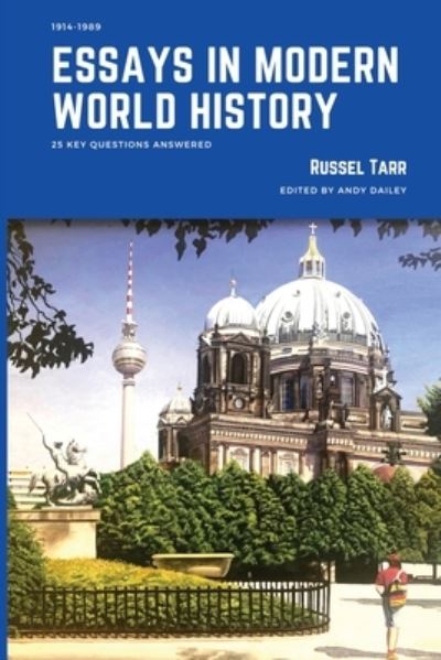 Cover for Russel Tarr · Essays in Modern World History: 25 Key Questions Answered (Paperback Book) (2020)