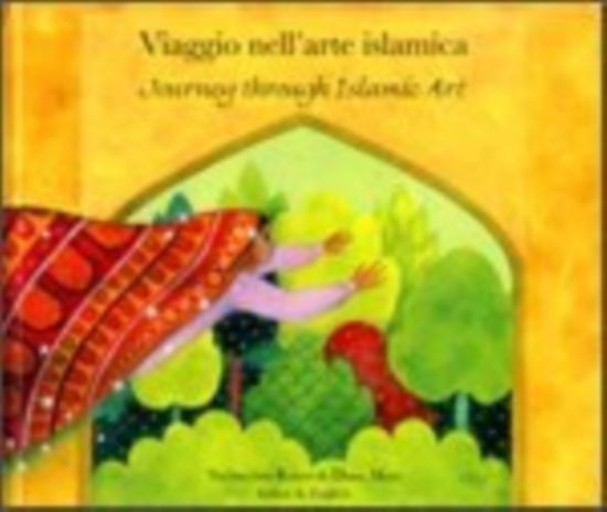 Cover for Na'ima bint Robert · Journey Through Islamic Arts (Hardcover Book) (2005)