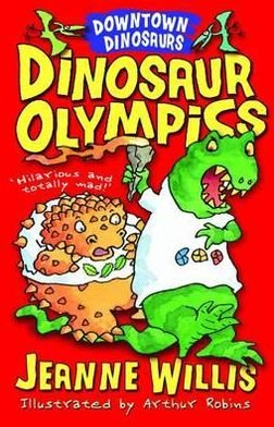 Cover for Jeanne Willis · Dinosaur Olympics - Downtown Dinosaurs (Taschenbuch) (2012)