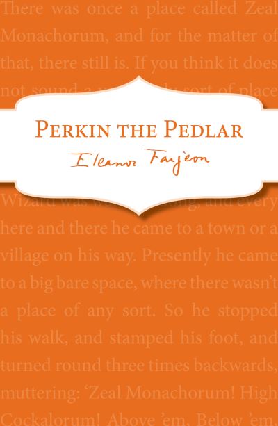 Cover for Eleanor Farjeon · Perkin the Pedlar (Paperback Book) (2013)