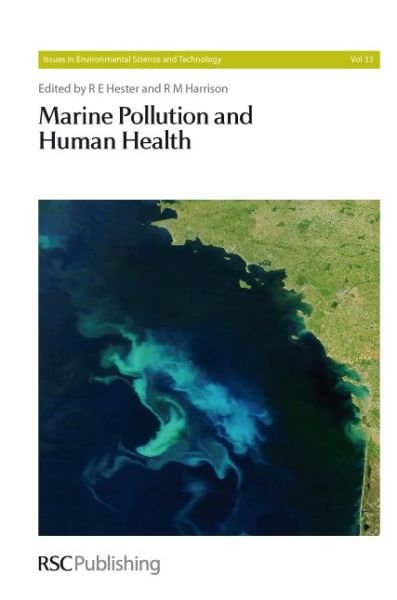 Cover for R E Hester · Marine Pollution and Human Health - Issues in Environmental Science and Technology (Innbunden bok) (2011)