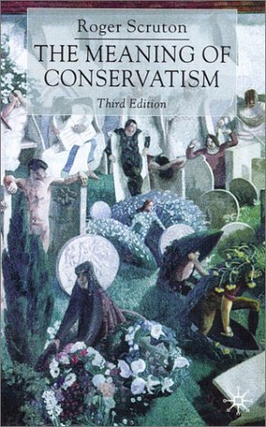 Cover for Roger Scruton · Meaning of Conservatism (Hardcover bog) (2002)
