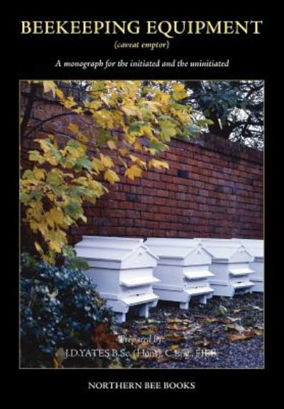 Cover for John D. Yates · Beekeeping Equipment (Paperback Book) [2nd edition] (2009)