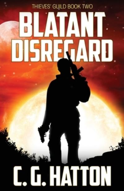 Cover for C.G. Hatton · Blatant Disregard (Paperback Book) (2023)