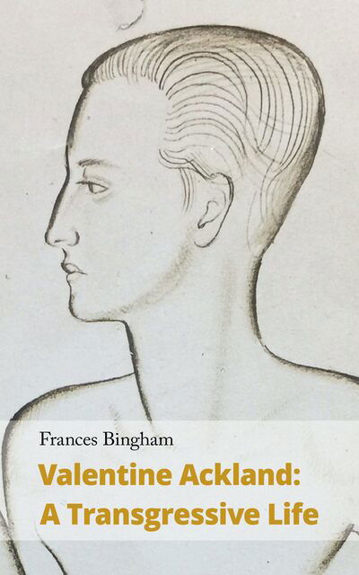 Cover for Frances Bingham · Valentine Ackland: A Transgressive Life - Handheld Research (Taschenbuch) (2021)