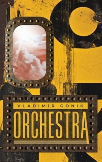 Cover for Vladimir Gonik · Orchestra (Inbunden Bok) (2021)