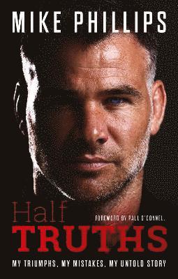 Cover for Mike Phillips · Half Truths: My Triumphs, My Mistakes, My Untold Story (Paperback Book) (2022)