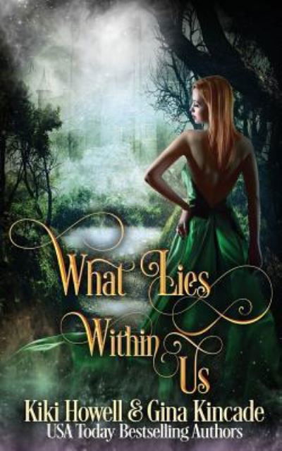 Cover for Gina Kincade · What Lies Within Us (Pocketbok) (2016)