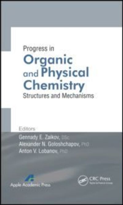 Cover for Progress in Organic and Physical Chemistry: Structures and Mechanisms (Hardcover Book) (2013)