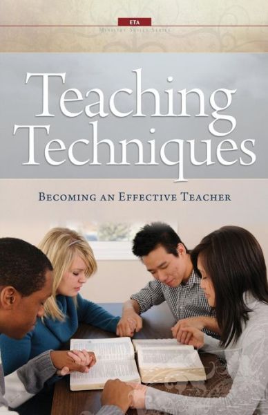 Cover for Evangelical Training Association · Teaching Techniques: Becoming an Effective Teacher (Paperback Book) (2014)