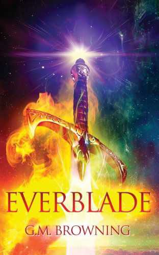 Cover for G M Browning · Everblade (Paperback Bog) (2013)