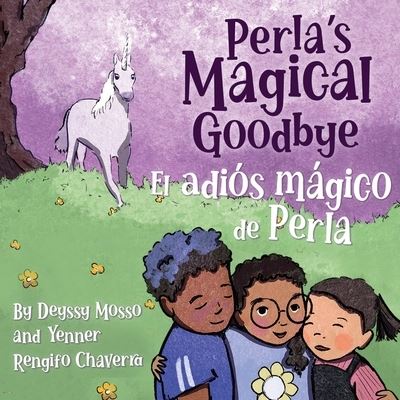 Cover for Inc. Shout Mouse Press · Perla's Magical Goodbye / El adiós mágico de Perla (Paperback Book) (2021)