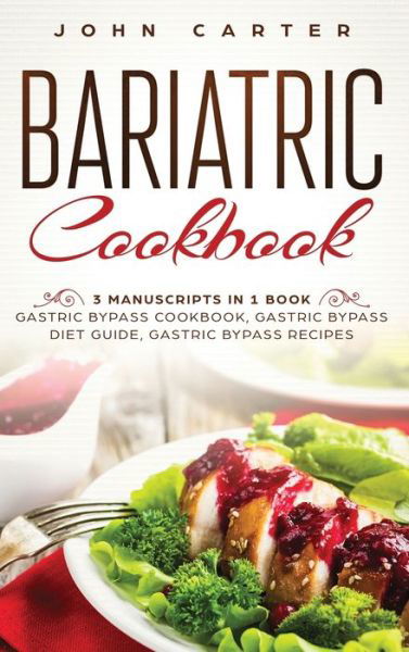 Cover for John Carter · Bariatric Cookbook (Inbunden Bok) (2019)