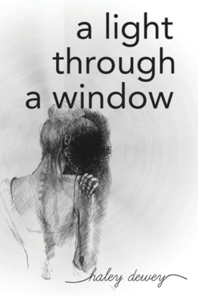 Light Through a Window - Haley Dewey - Böcker - Yorkshire Publishing Group - 9781957262406 - 23 augusti 2022